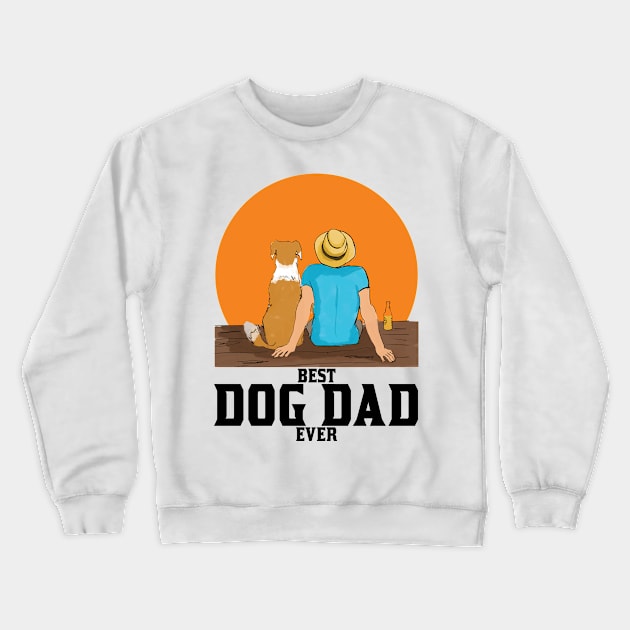 Best Dog Dad Ever Crewneck Sweatshirt by Issacart